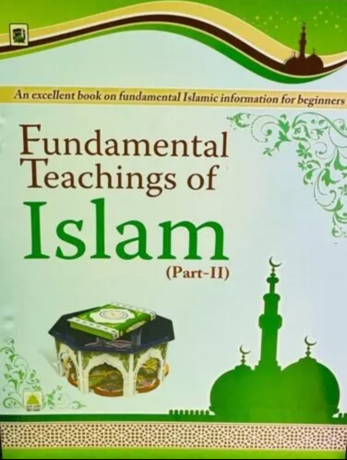 Fundamental Teachings of Islam - Part 2 (English Paperback) - Sunnibooks