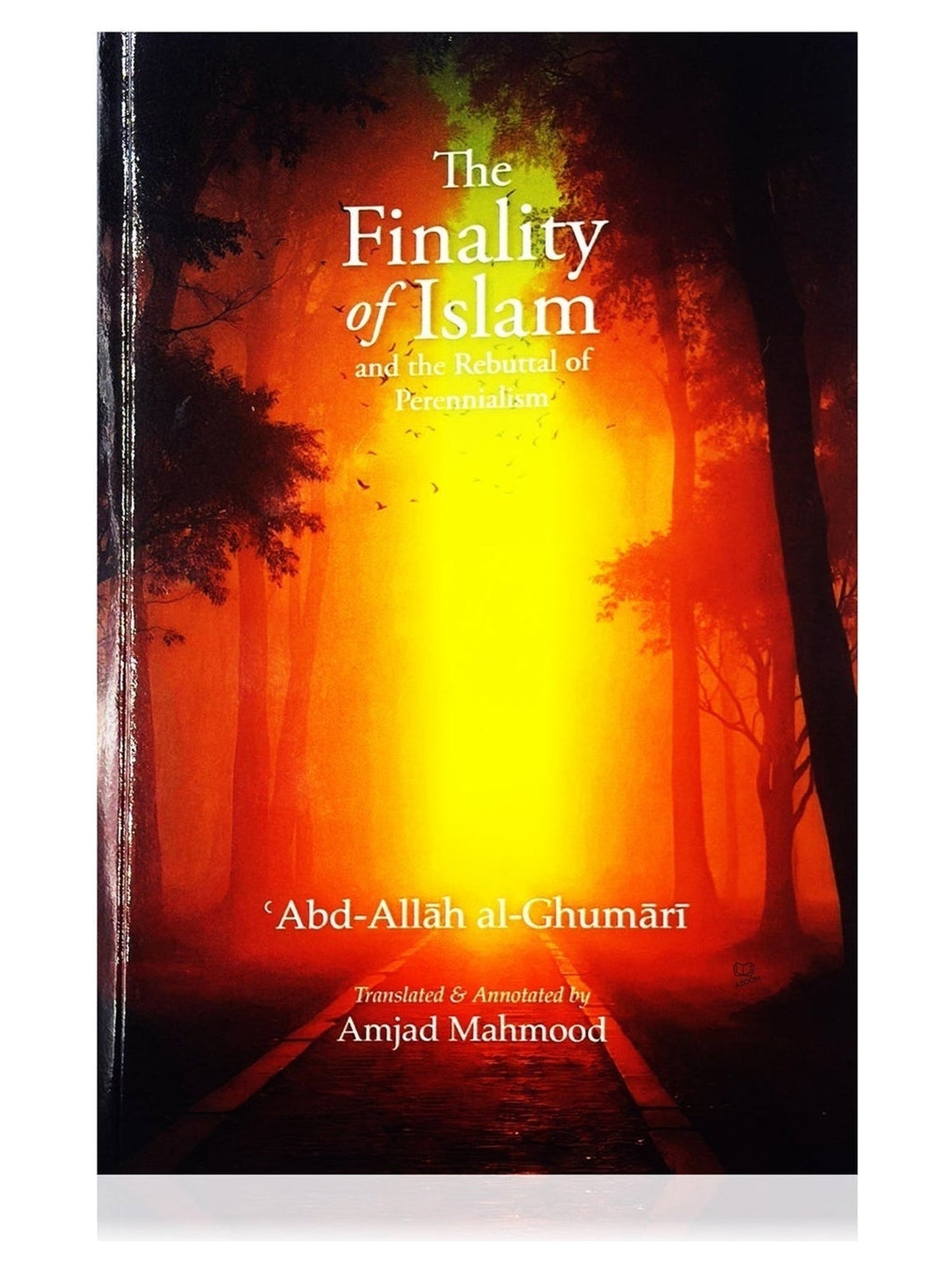 The Finality of Islam and the Rebuttal of Perennialism book cover