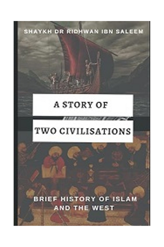 A Story of Two CIvilisations: Brief History of Islam and the West – standard product image