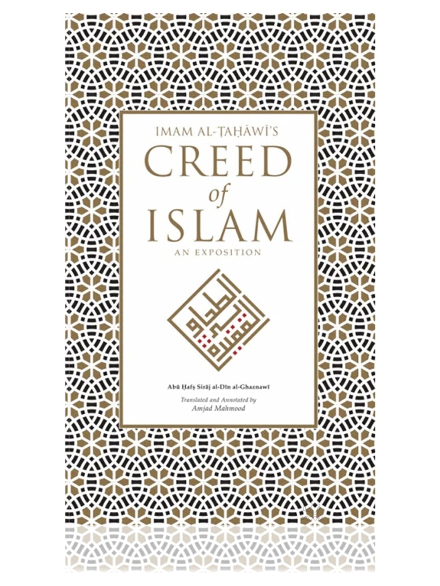 Imam Al-Tahawi's Creed of Islam: An Exposition book cover