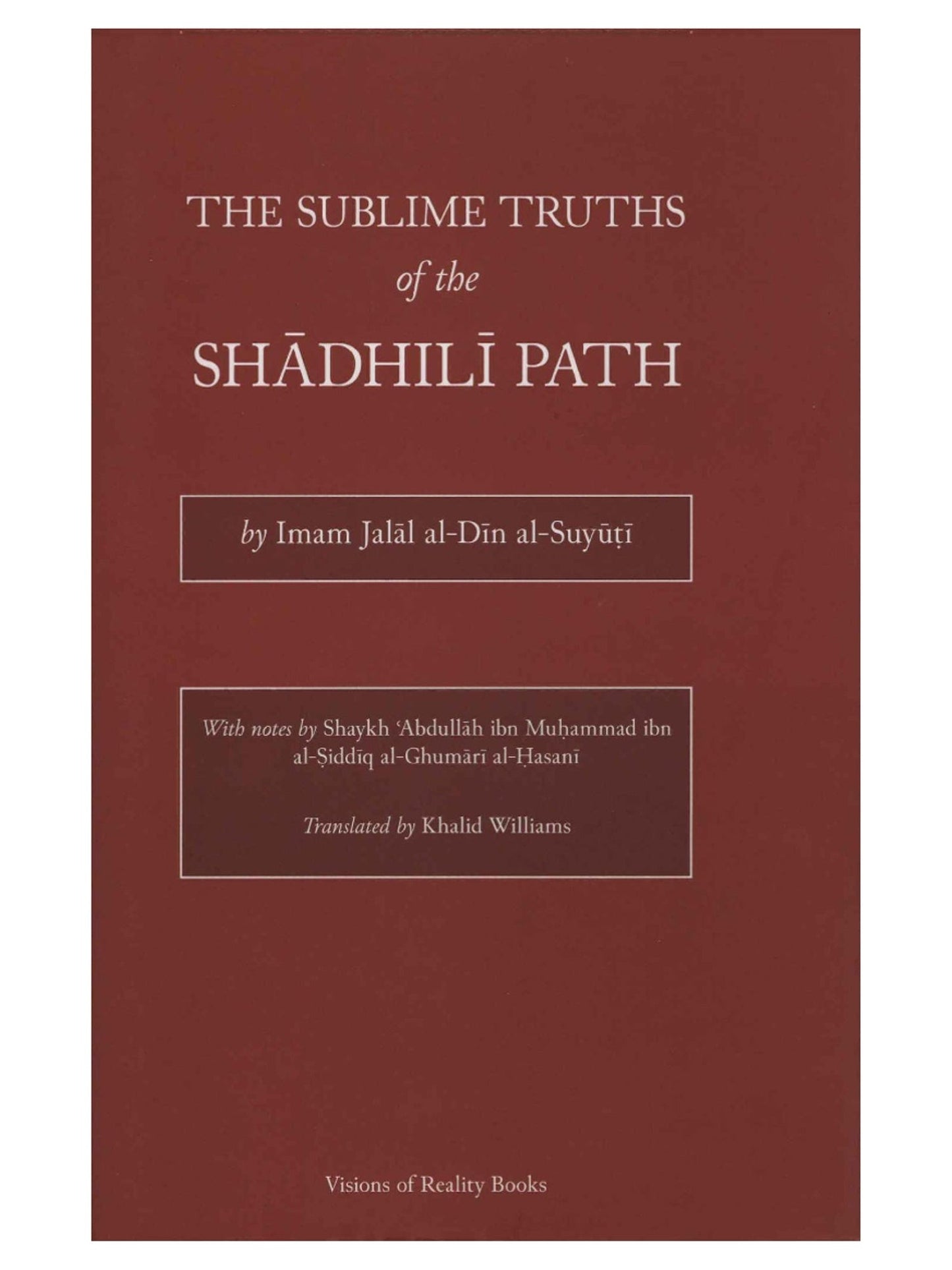 The Sublime Truths of the Shadhili Path book cover