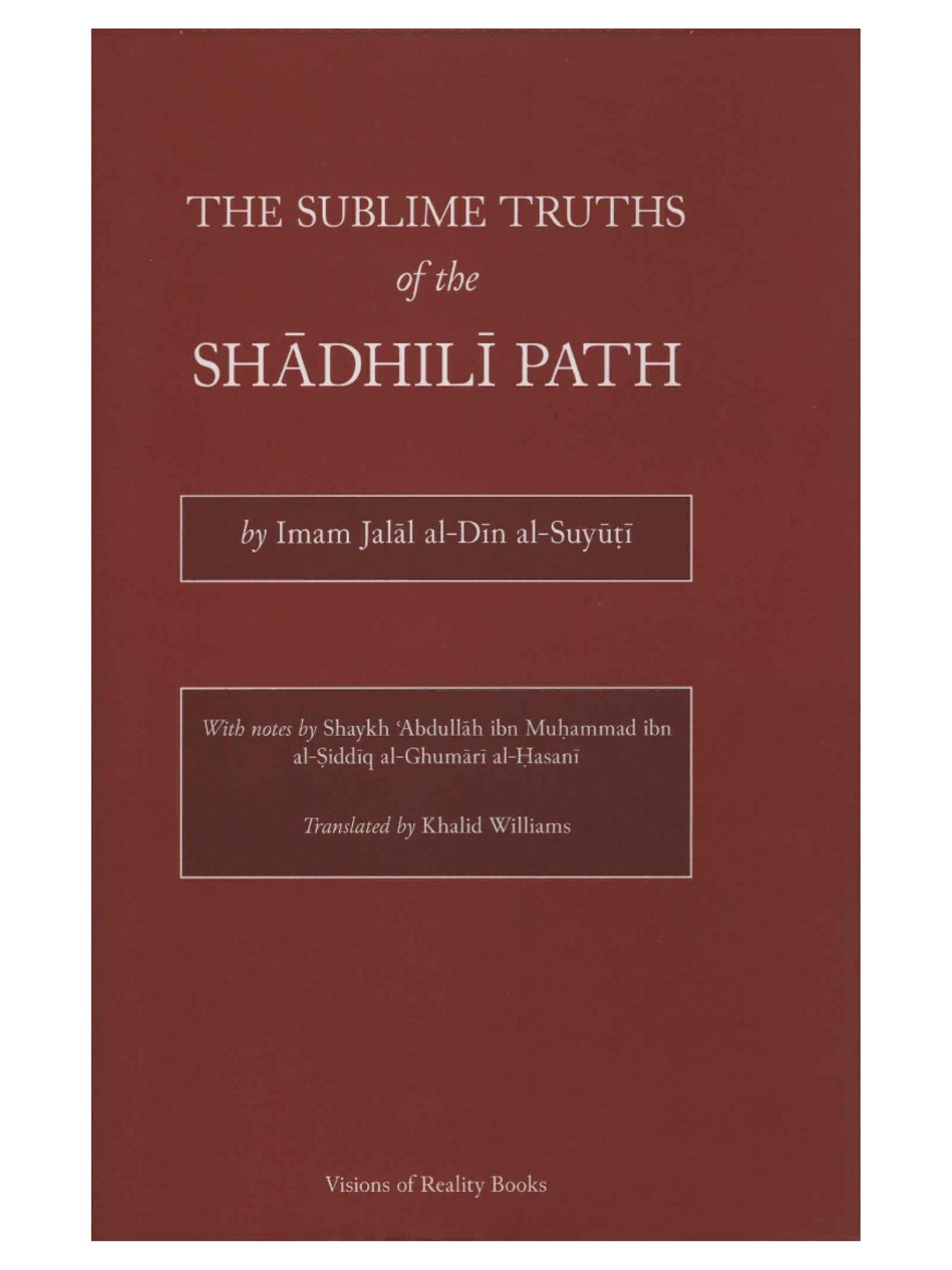 The Sublime Truths of the Shadhili Path book cover