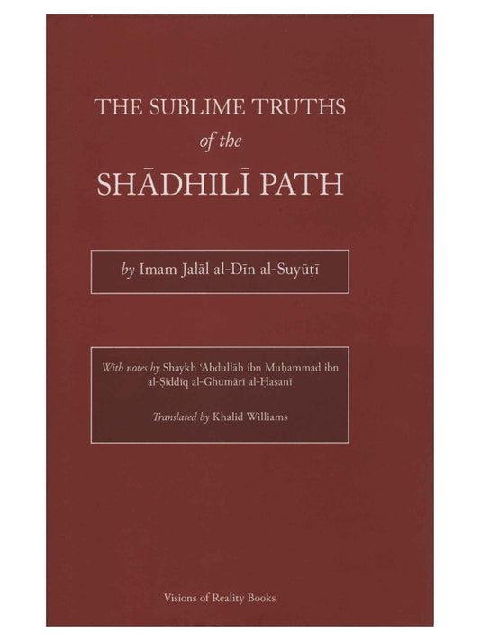 The Sublime Truths of the Shadhili Path book cover