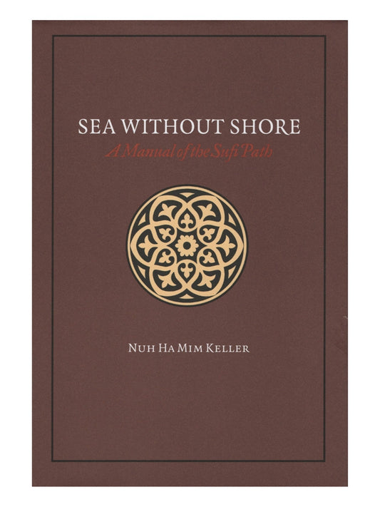 Sea Without Shore: A Manual of the Sufi Path book cover